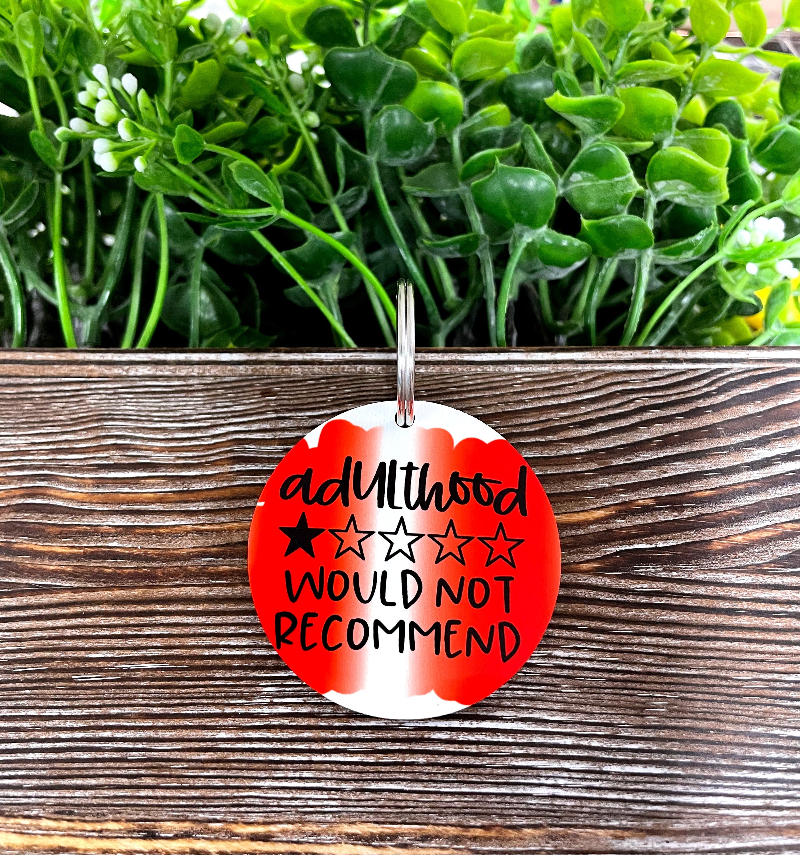 Adulthood Would Not Recommend MDF Round Keychain featuring a boho design, lightweight and colorful, perfect for personal expression.
